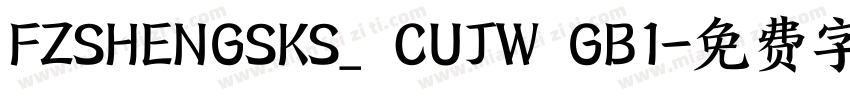 FZSHENGSKS_ CUJW GB1字体转换